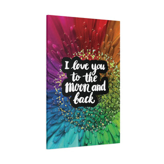 I Love You To The Moon & Back Wall Art