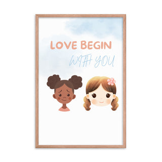 Love Begin With You Frame Wall Art